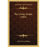 The Living Temple (1903)