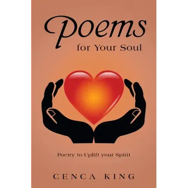 Poems for Your Soul: Poetry to Uplift Your Spirit