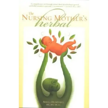 The Nursing Mother's Herbal