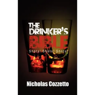 The Drinker's Bible: Shots! Shots! Shots!