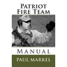 Patriot Fire Team Manual