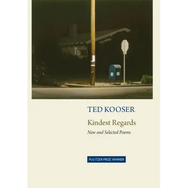 Kindest Regards: Poems, Selected and New