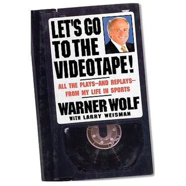 Let's Go to the Videotape!: All the Plays--And Replays--From My Life in Sports