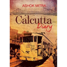 Calcutta Diary
