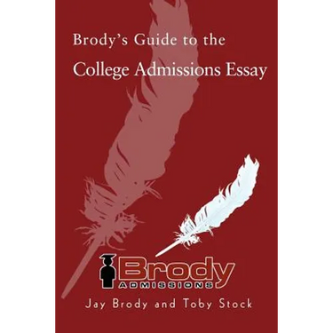 Brody's Guide to the College Admissions Essay