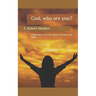 God: Who are You?