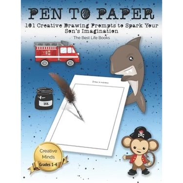 Pen to Paper: 101 Creative Drawing Prompts to Spark Your Son's Imagination
