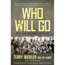 Who Will Go: Into the Son Tay POW Camp