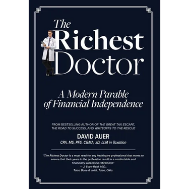 The Richest Doctor: A Modern Parable of Financial Independence