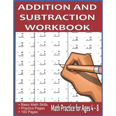 Addition and Subtraction Workbook: Math Practice for Ages 4-8