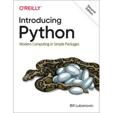 Introducing Python: Modern Computing in Simple Packages