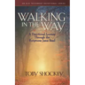 Walking in the Way: A Devotional Journey Through the Scriptures Jesus Read