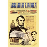 Abraham Lincoln: The Complete Book of Facts, Quizzes, and Trivia