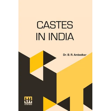 Castes In India: Their Mechanism, Genesis And Development