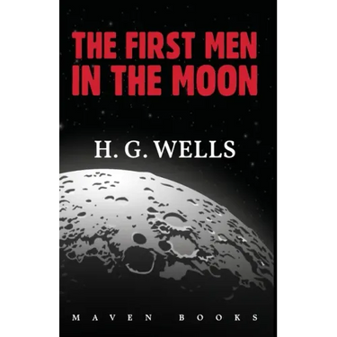 The First Men in the Moon