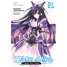 Date a Live, Vol. 1 (Light Novel): Dead-End Tohka Volume 1