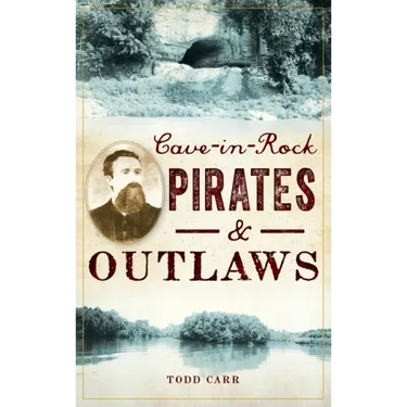 Cave-In-Rock Pirates and Outlaws