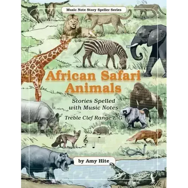 Music Note Story Speller: African Safari Animals (Treble Clef Notes)