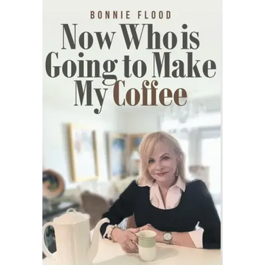 Now Who is Going to Make My Coffee