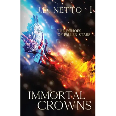 The Echoes of Fallen Stars: Immortal Crowns