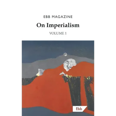 On Imperialism: Volume 1