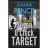 Seven O'Clock Target: An Inspector Rebecca Mayfield Mystery