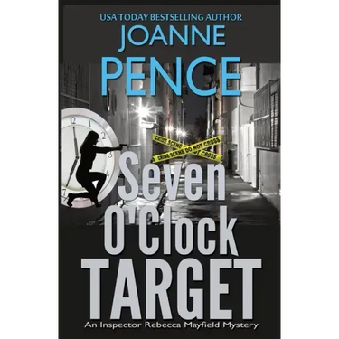 Seven O'Clock Target: An Inspector Rebecca Mayfield Mystery