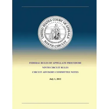 Federal Rules of Appellate Procedure Ninth Circuit Rules Circuit Advisory Committee Notes