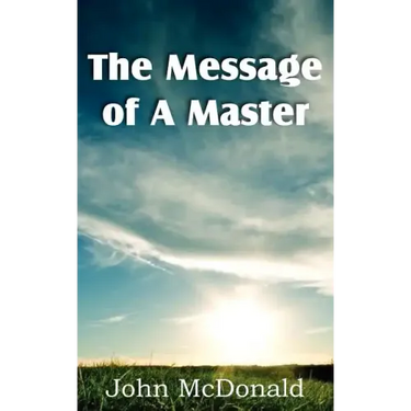 The Message of A Master