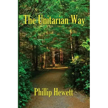 The Unitarian Way