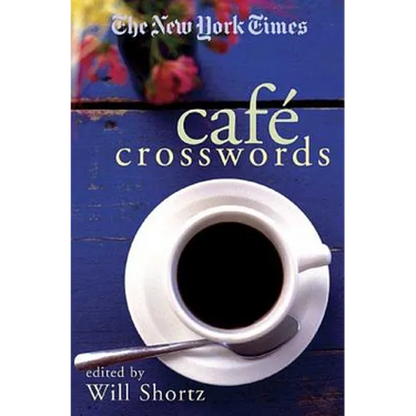 The New York Times Café Crosswords: Light and Easy Puzzles