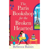 The Paris Bookshop for the Broken-Hearted