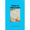 Memoir of a Retired Teacher