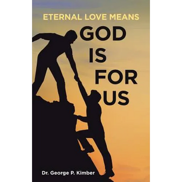Eternal Love Means God Is for Us