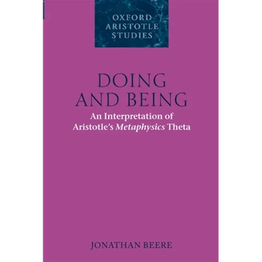 Doing and Being: An Interpretation of Aristotle's Metaphysics Theta