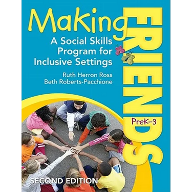 Making Friends, PreK-3: A Social Skills Program for Inclusive Settings
