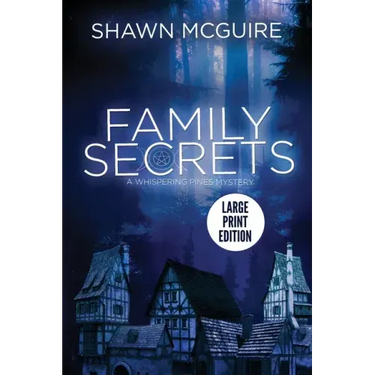 Family Secrets: A Whispering Pines Mystery (LARGE PRINT)