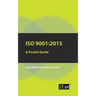 ISO 9001: 2015 A Pocket Guide