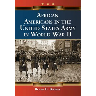 African Americans in the United States Army in World War II