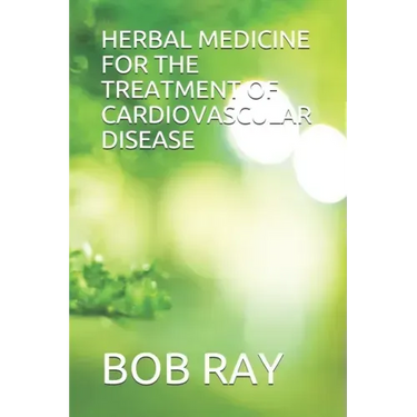 Herbal Medicine for the Treatment of Cardiovascular Disease