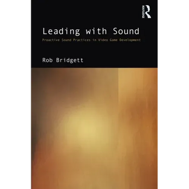 Leading with Sound: Proactive Sound Practices in Video Game Development