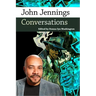 John Jennings: Conversations