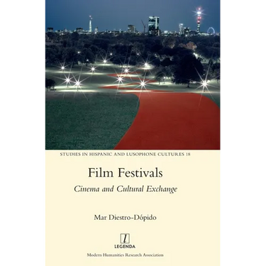 Film Festivals: Cinema and Cultural Exchange