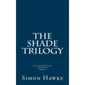 The Shade Trilogy