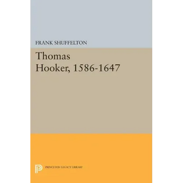 Thomas Hooker, 1586-1647