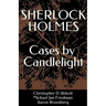 SHERLOCK HOLMES Cases by Candlelight