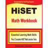 HiSET Math Workbook: Essential Learning Math Skills Plus Two Complete HiSET Math Practice Tests
