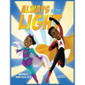 Always Be the Light
