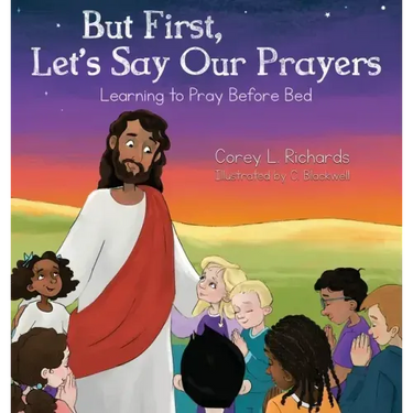 But First, Let's Say Our Prayers: Learning to Pray Before Bed
