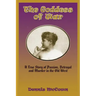 The Goddess of War: A True Story of Passion, Betrayal and Murder in the Old West
